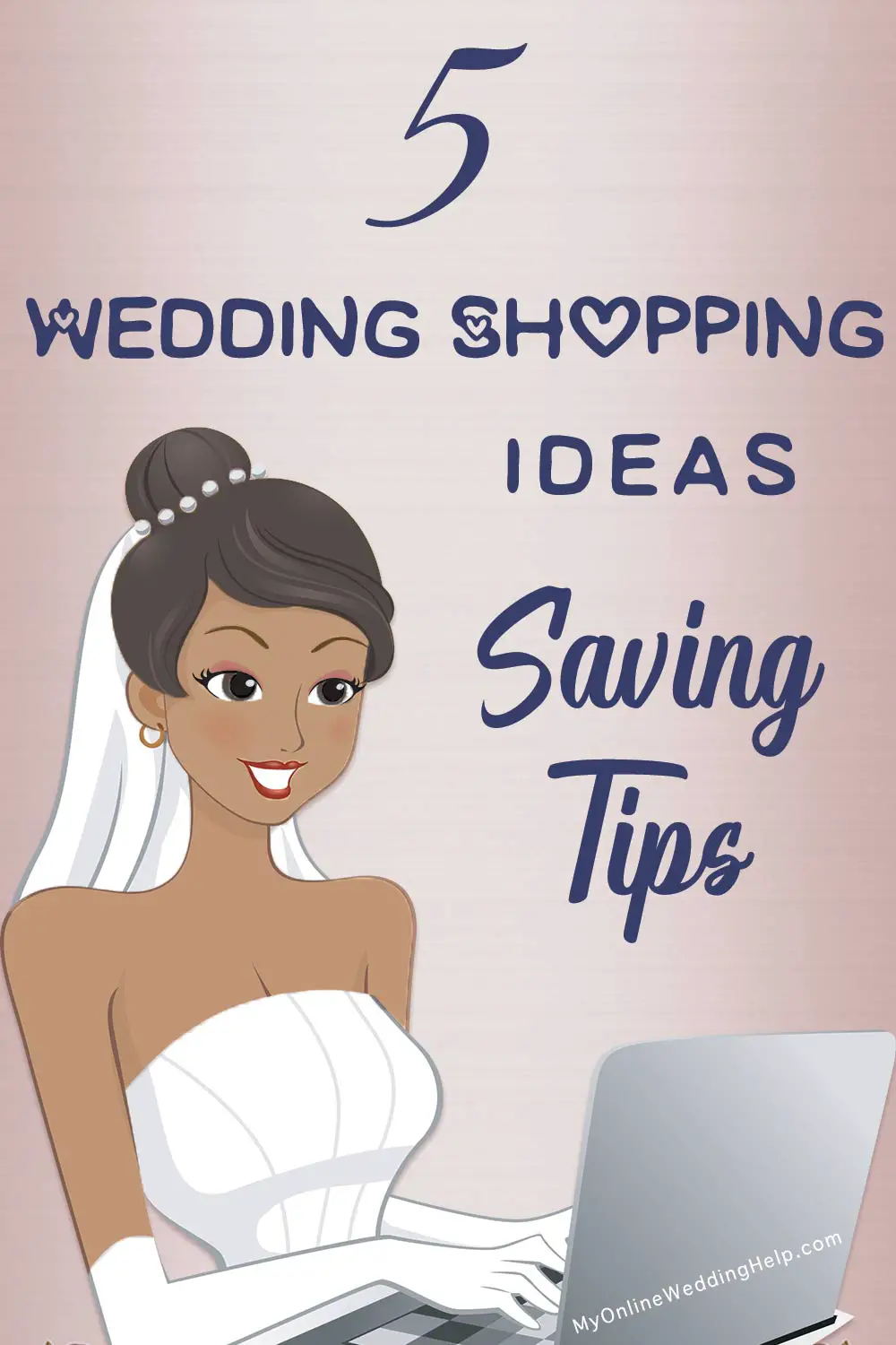 5 Wedding Shopping Ideas. Tips to Save Money.