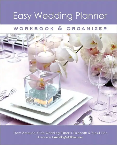 Easy Wedding Planner, Workbook &  Organizer by Alex Lluch