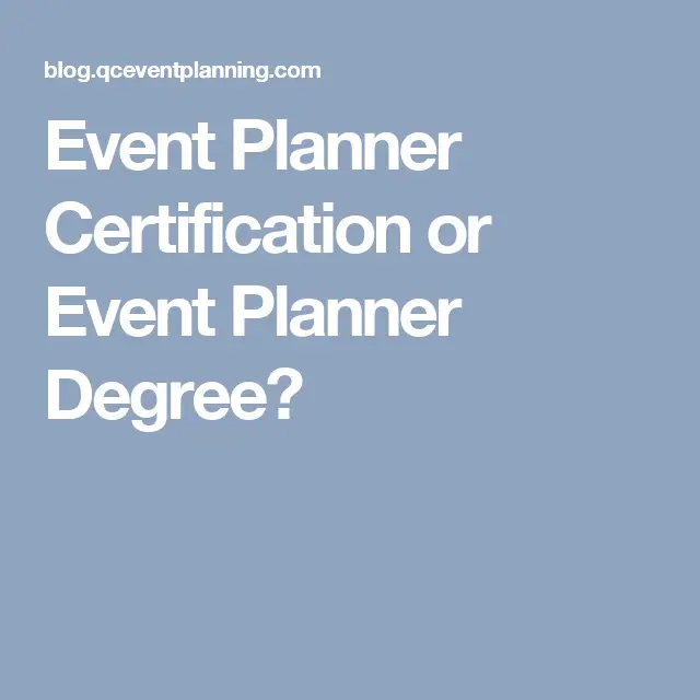 Event Planner Certification or Event Planner Degree?
