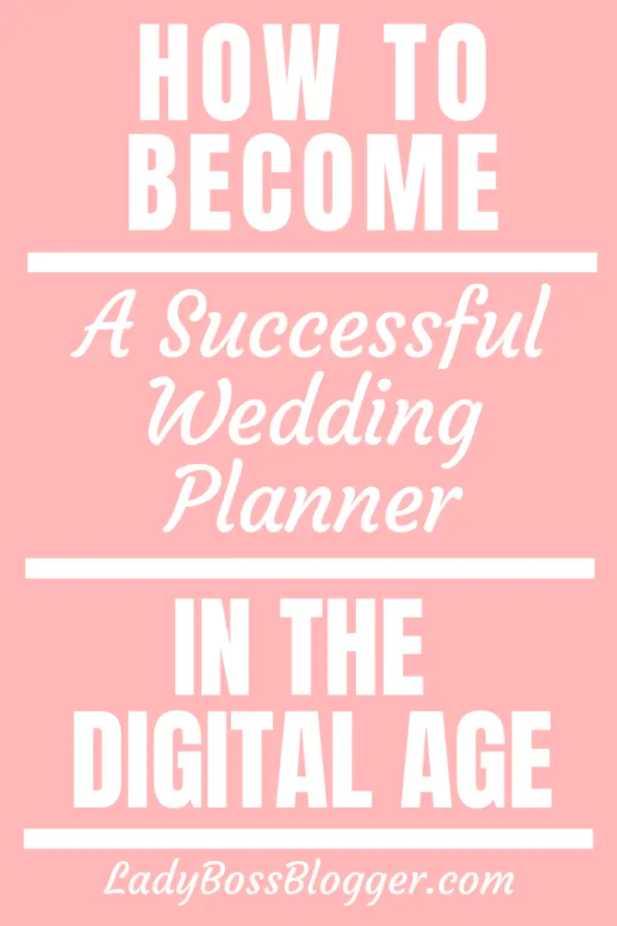 How To Become A Successful Wedding Planner In The Digital ...