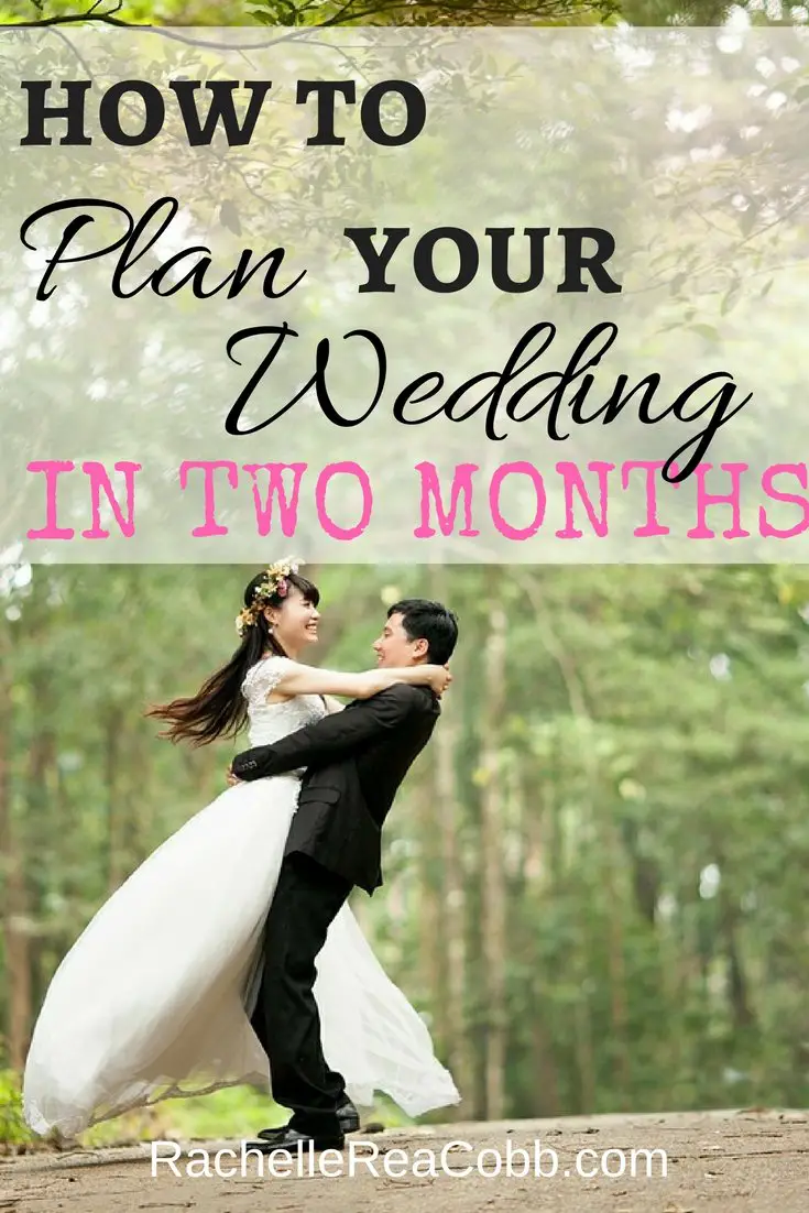 How to Plan Your Wedding in Two Months