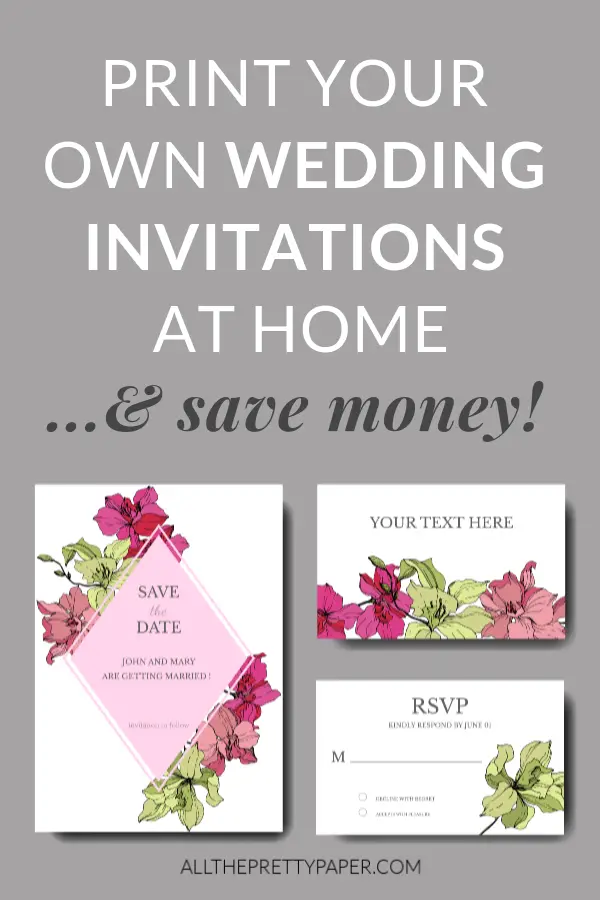 Print Your Own Wedding Invitations At Home