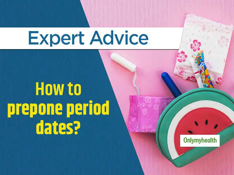 Want To Know How To Delay Or Prepone Periods? Check Out ...