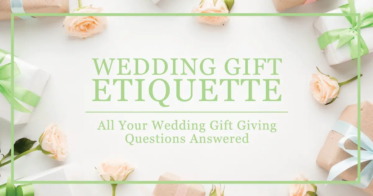 Wedding Gift Etiquette: All Your Wedding Gift Giving ...