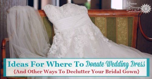 Where to Donate an Old Wedding Dress [Ways to Declutter ...