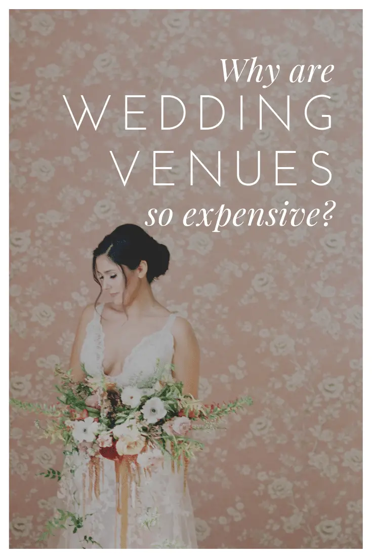 Why are Wedding Venues so Expensive?