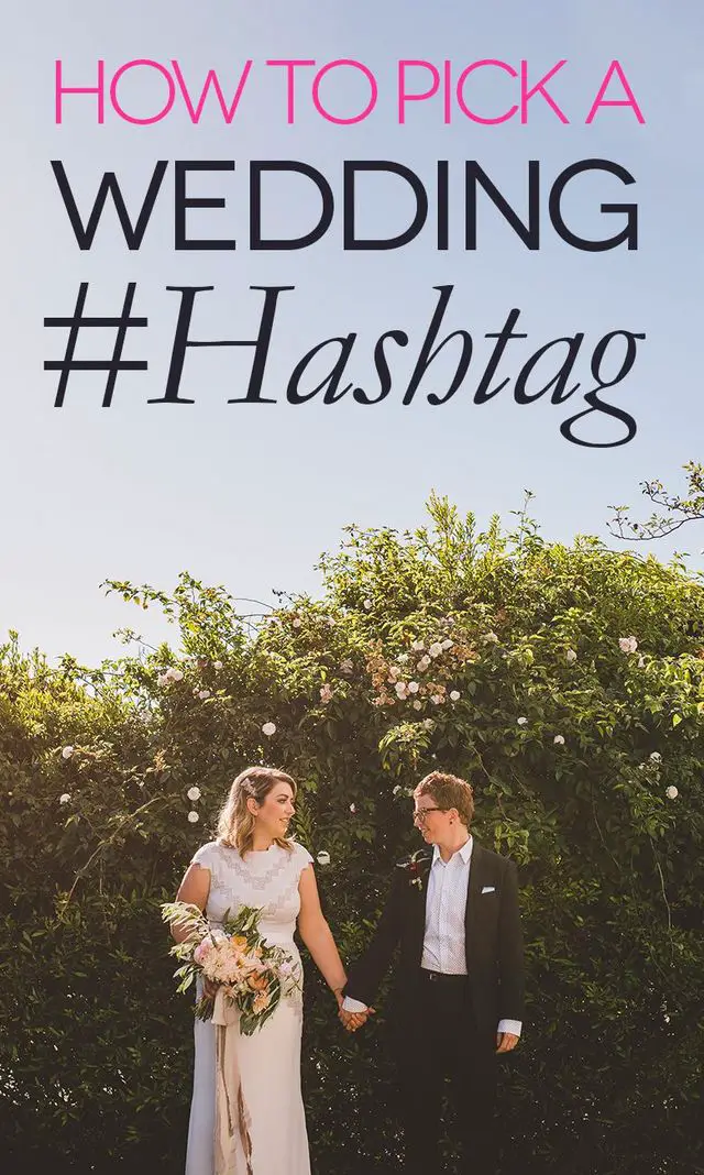 You Can Make the Best Wedding Hashtag Ever in 5 Steps